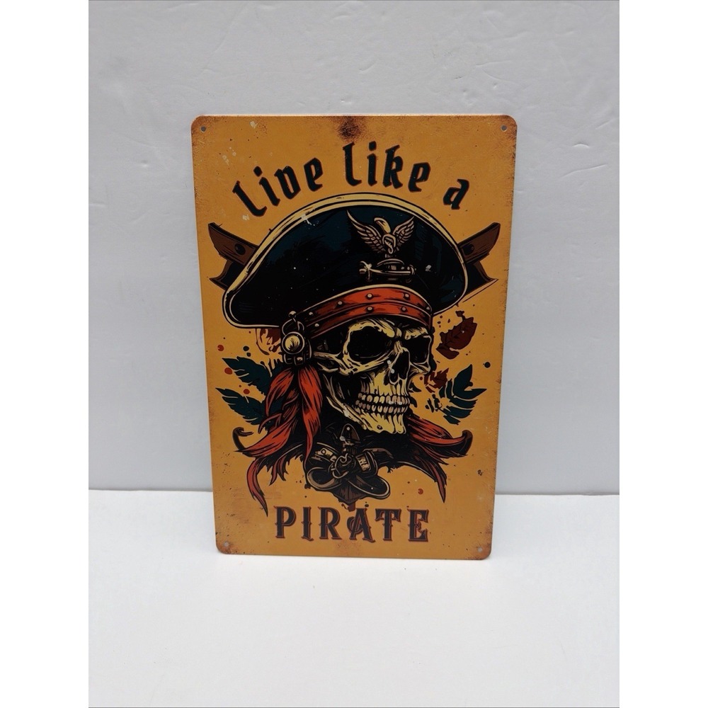 Live Like A Pirate 12 x 8 inch Metal Sign‎ Retro Captain Pirate Skull